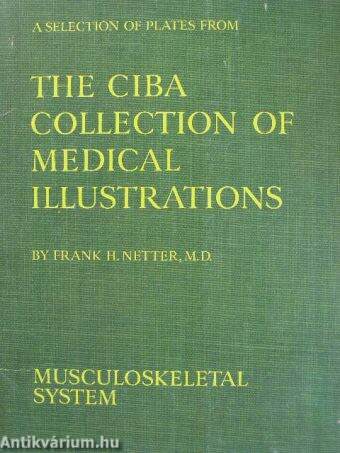 A Selection of Plates from the CIBA Collection of Medical Illustrations