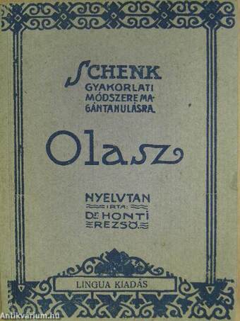 Az olasz nyelvnek szóban, írásban és olvasásban tanító nélkül való elsajátitására