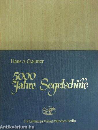 5000 Jahre Segelschiffe