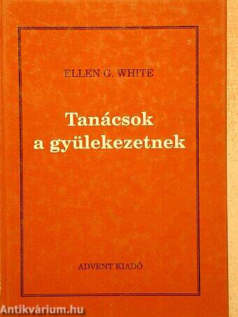 Tanácsok a gyülekezetnek