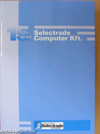 15 év - Selectrade Computer Kft.