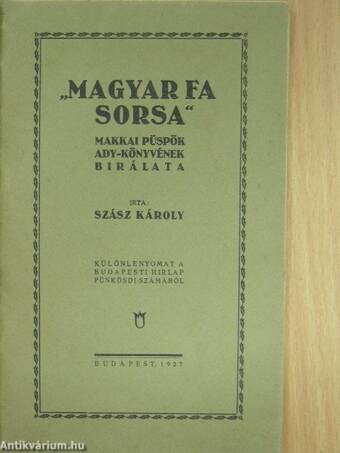 "Magyar fa sorsa"