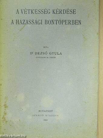 A vétkesség kérdése a házassági bontóperben