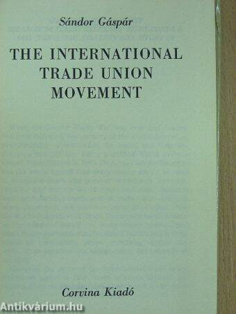 The International Trade Union Movement