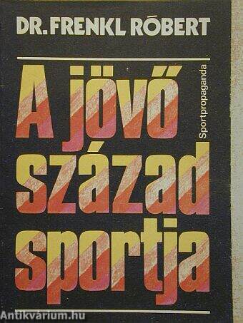 A jövő század sportja