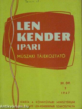 Len, Kender Ipari Műszaki Tájékoztató 1967. (nem teljes évfolyam)