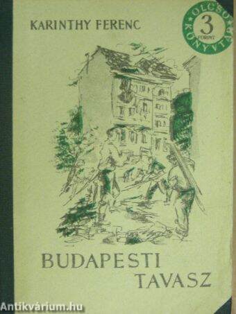 Budapesti tavasz I-II.