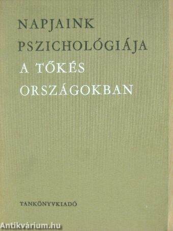 Napjaink pszichológiája a tőkés országokban