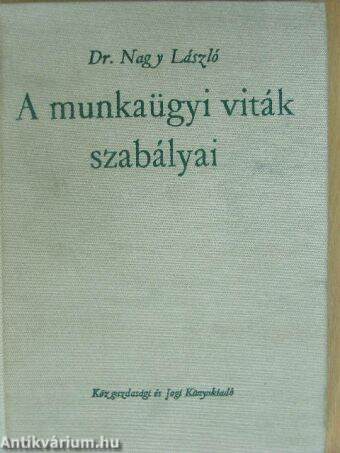 A munkaügyi viták szabályai