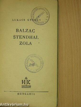 Balzac, Stendhal, Zola