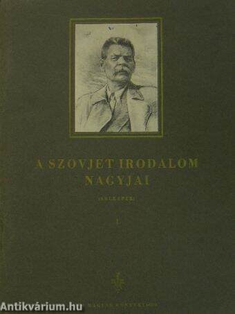 A szovjet irodalom nagyjai I.