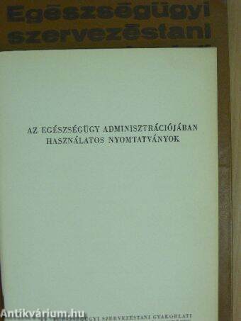 Egészségügyi szervezéstani (társadalom-orvostani) gyakorlati alapismeretek