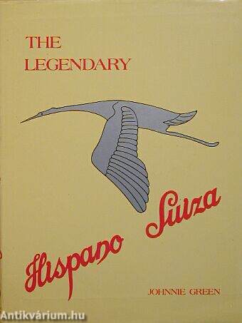 The Legendary Hispano Suiza