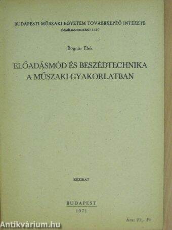 Előadásmód és beszédtechnika a műszaki gyakorlatban