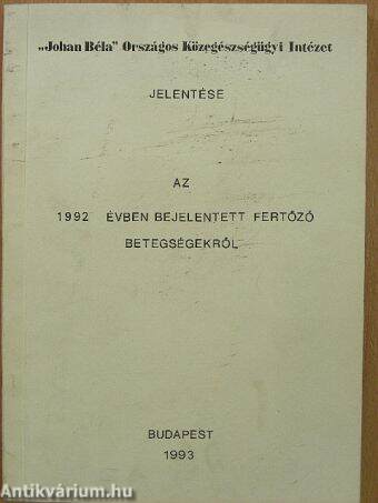 Az 1992. évben bejelentett fertőző betegségekről