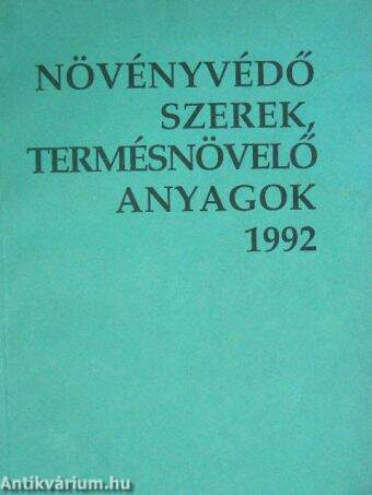 Növényvédő szerek, termésnövelő anyagok 1992.