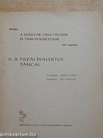 Melléklet a magyar tánctípusok és táncdialektusok című jegyzethez II.