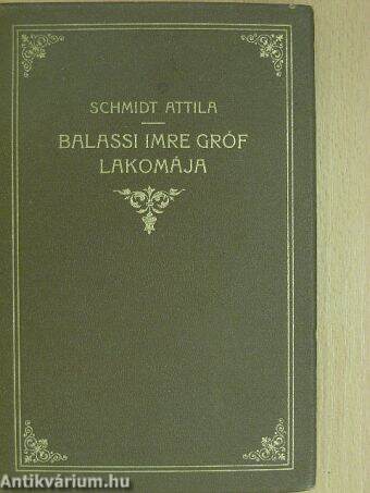 Balassi Imre gróf lakomája