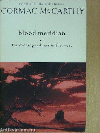 Blood Meridian