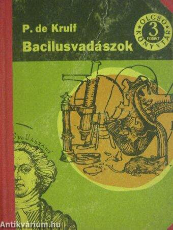 Bacilusvadászok I-II.