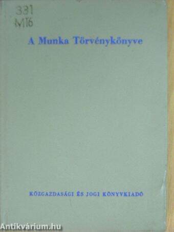 A Munka Törvénykönyve