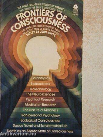 Frontiers of Consciousness