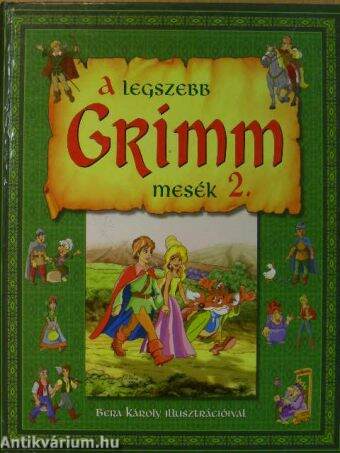 A legszebb Grimm mesék 2.