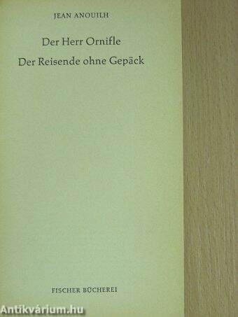 Der Herr Ornifle/Der Reisende ohne Gepäck