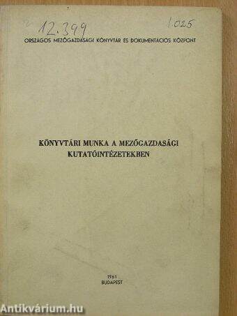 Könyvtári munka a mezőgazdasági kutatóintézetekben