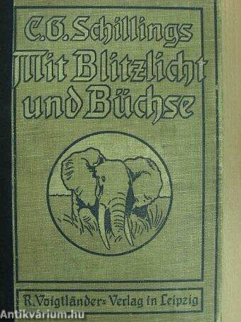 Mit Blitzlicht und Büchse (gótbetűs)