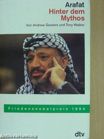 Arafat - Hinter dem Mythos