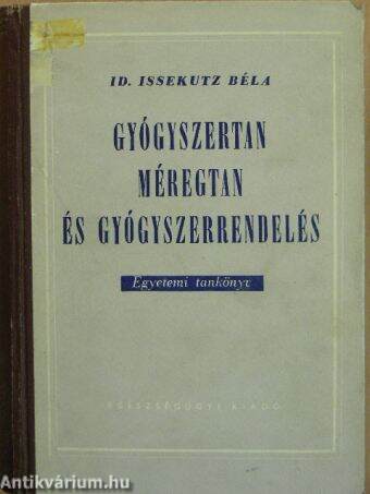 Gyógyszertan, méregtan és gyógyszerrendelés