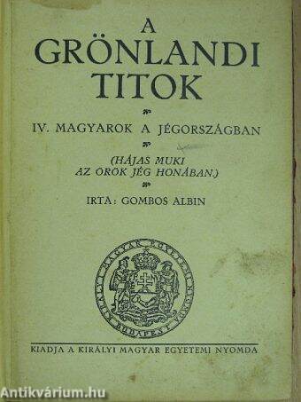 A Grönlandi titok IV.