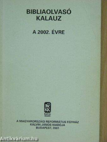 Bibliaolvasó kalauz a 2002. évre