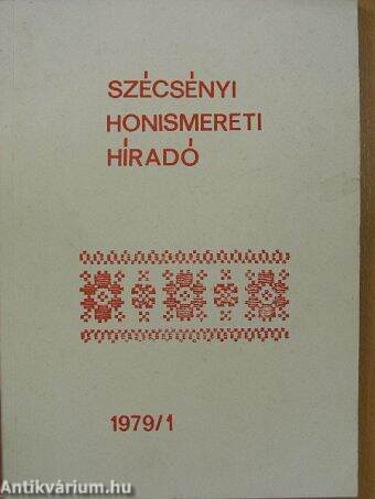 Szécsényi Honismereti Híradó 1979/1.
