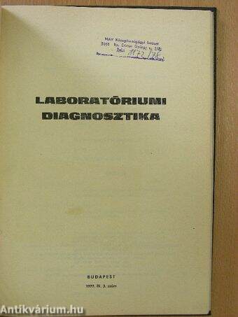 Laboratóriumi diagnosztika 1977. (nem teljes évfolyam)