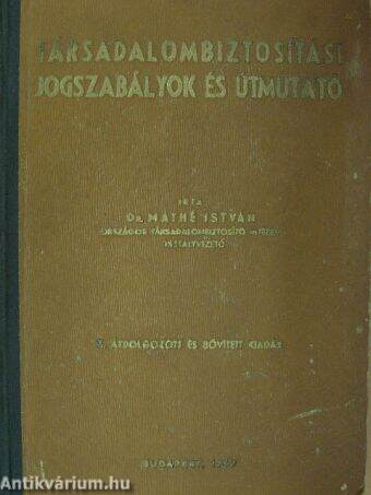 Társadalombiztosítási jogszabályok és útmutató