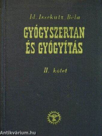 Gyógyszertan és gyógyítás II.