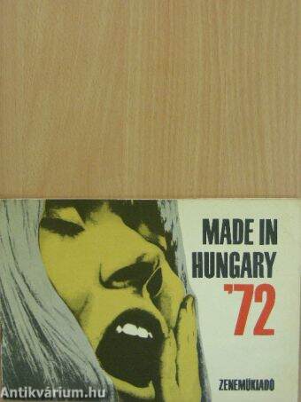 Made in Hungary '72