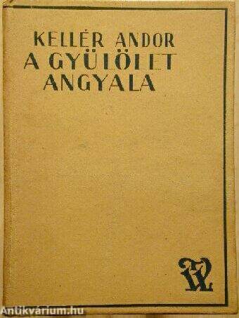 A gyülölet angyala