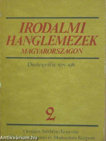 Irodalmi hanglemezek Magyarországon 2.