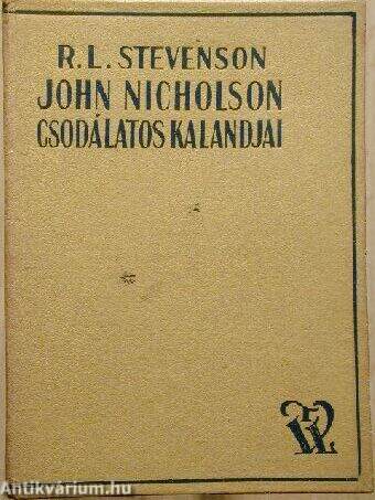 John Nicholson csodálatos kalandjai