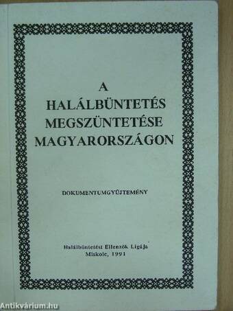 A halálbüntetés megszüntetése Magyarországon