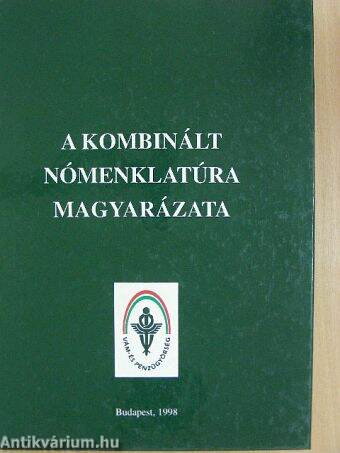 A kombinált nómenklatúra magyarázata