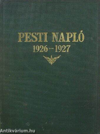 Pesti Napló Képes Műmelléklet 1926-1927. (nem teljes évfolyam)