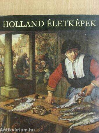 Holland életképek