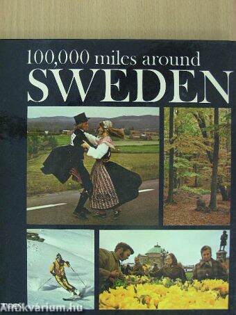 100, 000 miles around Sweden