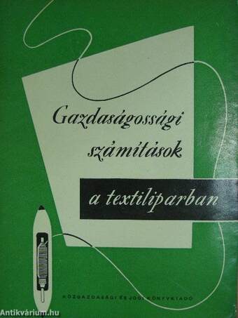 Gazdaságossági számítások a textiliparban