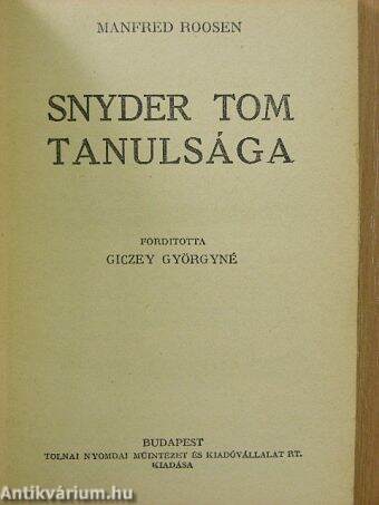 Snyder Tom tanulsága