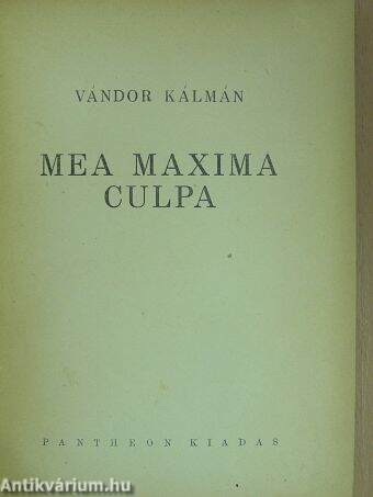 Mea Maxima Culpa